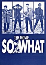 Poster de la película So What