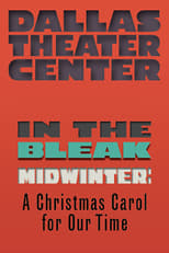 Poster de la película In the Bleak Midwinter: A Christmas Carol for Our Time