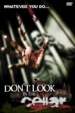 Poster de la película Don't Look In The Cellar