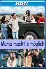 Poster de la película Mama macht’s möglich