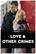 Poster de la película Love and Other Crimes