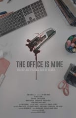 Poster de la película The Office Is Mine