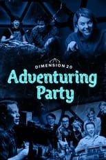 Poster de la serie Dimension 20's Adventuring Party