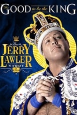 Poster de la película It's Good To Be The King: The Jerry Lawler Story