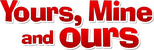 Logo Yours, Mine and Ours
