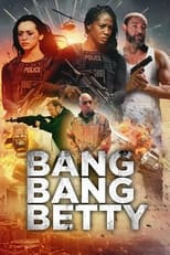 Poster de la película Bang Bang Betty