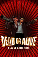 Poster de la película Dead or Alive: Final