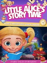 Poster de la película Little Alice's Storytime: Alice's Adventures Under Ground