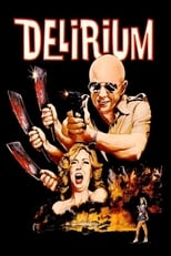 Poster de la película Delirium