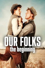 Poster de la película Our Folks: The Beginning