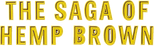 Logo The Saga of Hemp Brown