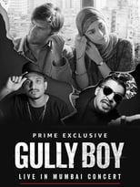 Poster de la película Gully Boy: Live In Concert