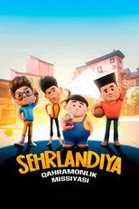 Poster de la película Sehrlandiya: qahramonlik missiyasi