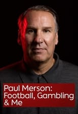 Poster de la película Paul Merson: Football, Gambling & Me