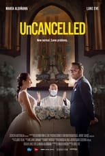 Poster de la película UnCancelled