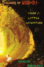 Poster de la película Children of WONDERS : Vidar's Little Adventure