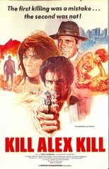 Poster de la película Kill Alex Kill