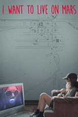 Poster de la película I Want to Live on Mars