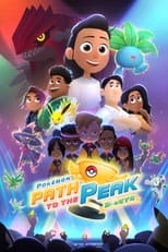 Poster de la serie Pokémon: Path to the Peak