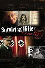 Poster de la película Surviving Hitler: A Love Story
