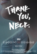 Poster de la película Thank You, Neck
