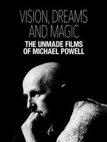 Poster de la película Visions, Dreams and Magic: The Unmade Films of Michael Powell