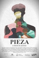 Poster de la película PIEZA (O siluetas de Ausencia)