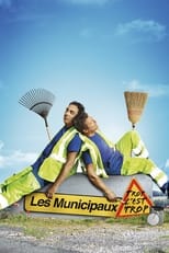 Poster de la película Les Municipaux : Trop c'est trop