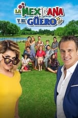 Poster de la serie La Mexicana y El Güero