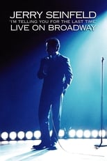 Poster de la película Jerry Seinfeld: I'm Telling You for the Last Time