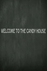 Poster de la película Welcome to the Candy House
