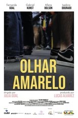 Poster de la película Olhar Amarelo