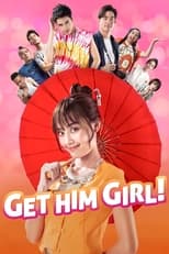 Poster de la película Get Him Girl!