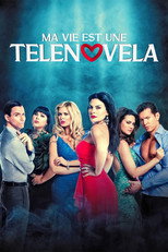 Poster de la serie My Life is a Telenovela