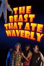 Poster de la película The Beast That Ate Waverly