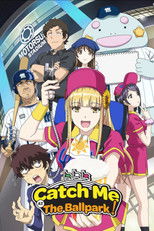 Poster de la serie Catch Me at the Ballpark!