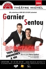 Poster de la película Garnier et Sentou en Spectacle