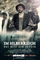 Poster de la película The Fuggers in the Silver Empire