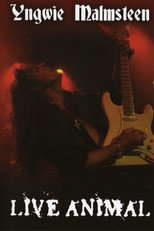 Poster de la película Yngwie Malmsteen: Live Animal