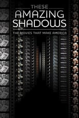 Poster de la película These Amazing Shadows