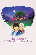 Poster de la película The Keeper of the Camphor Tree