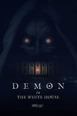 Poster de la película Demon in the White House