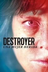 Poster de la película Destroyer. Una mujer herida