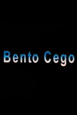 Poster de la película Bento Cego