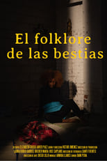 Poster de la película El folklore de las bestias