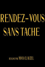 Poster de la película Rendez-vous sans tache