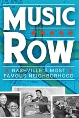 Poster de la película Music Row: Nashville's Most Famous Neighborhood