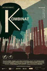 Poster de la película Kombinat