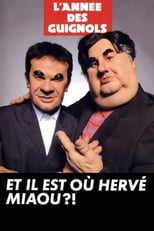 Poster de la película L'année des guignols - Et il est où Hervé Miaou ?!