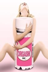 Poster de la película Orgasm Inc.